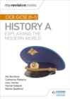 Image for My Revision Notes: OCR GCSE (9-1) History A: Explaining the Modern World