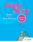 Image for Step by step.: (Teacher&#39;s guide) : Book 6,