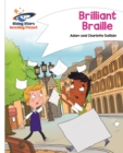 Reading Planet - Brilliant Braille - White: Comet Street Kids - Guillain, Adam