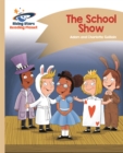 Reading Planet - The School Show - Gold: Comet Street Kids - Guillain, Adam