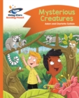 Reading Planet - Mysterious Creatures - Orange: Comet Street Kids - Guillain, Adam