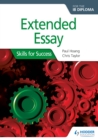 Image for Extended essay for the IB diploma: skills for success