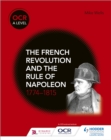 Image for The French Revolution and the rule of Napoleon 1774-1815