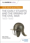 Image for OCR AS/A Level History: The Early Stuarts and the Origins of the Civil War 1603-1660