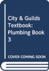 Image for CITY GUILDS LEVEL 3 PLUMBING BOO