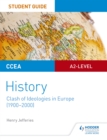 Image for CCEA A2-level History Student Guide: Clash of Ideologies in Europe (1900-2000)