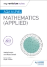 Image for My Revision Notes: AQA A Level Maths (Applied)