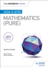 Image for My Revision Notes: AQA A Level Maths (Pure)