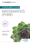 Image for My Revision Notes: OCR B (MEI) A Level Mathematics (Pure)