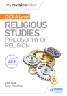 Image for My Revision Notes OCR A Level Religious Studies: Philosophy of Religion