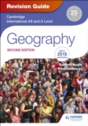 Image for Cambridge International AS and A Level Geography. Revision Guide