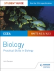 Image for CCEA AS/A2 biology.: (Practical skills in biology)