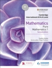 Image for Cambridge International AS &amp; A Level Mathematics. Pure Mathematics 1