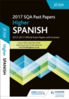 Image for Higher Spanish 2017-18 SQA Past Papers with Answers