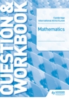 Image for Cambridge international AS &amp; A level mathematics.: (Question &amp; workbook)