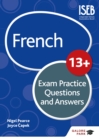 Image for French for Common Entrance 13+ Exam Practice Questions and Answers
