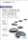 Image for WJEC GCSE religious studies.: (Religion and philosophical themes) : Unit 1,