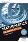 Image for Edexcel Year 1/AS Mathematics Exam Practice
