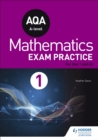 Image for AQA Year 1/AS Mathematics Exam Practice