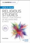 Image for AQA A-Level Religious Studies Paper 1 Philosophy of Religion and Ethics