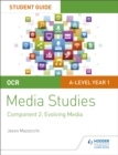Image for OCR A level media studies.: (Evolving media) : Student guide 2,