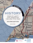 Image for National 4 &amp; 5 History: Free at Last? Civil Rights in the USA 1918-1968: Second Edition