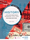 Image for National 4 &amp; 5 History: Hitler and Nazi Germany 1919-1939: Second Edition