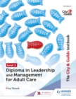 Image for The City & Guilds textbookLevel 5,: Diploma in leadership and management for adult care