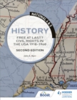 Image for National 4 &amp; 5 History: Free at Last? Civil Rights in the USA 1918-1968, Second Edition