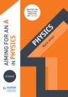 Image for Aiming for an a in A-level Physics