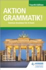 Image for Aktion Grammatik!: German grammar for A Level.