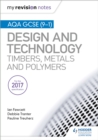 Design and technology  : timbers, metals and polymers - Fawcett, Ian