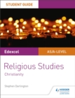 Image for Edexcel Religious Studies A Level/AS: Christianity. (Student guide)