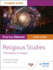 Edexcel religious studies for A level year 1 and AS  : Philosophy of religion - Forshaw, Amanda