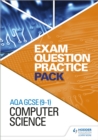 Image for AQA GCSE (9-1) computer science  : exam question practice pack