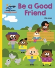 Image for Be a good friend