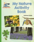Reading Planet - My Nature Activity Book - Green: Galaxy - Clarke, Catriona