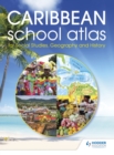 Image for Hodder education Caribbean school atlas.