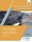 Image for A-level geography topic master  : tectonic hazards