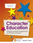 Image for Character education: the star awards programme for primary schools