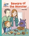 Reading Planet - Beware of the Monster - Turquoise: Galaxy - Phillip, Gillian