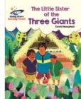 Reading Planet - The Little Sister of the Three Giants - White: Galaxy - MacPhail, David