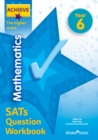 Image for Achieve Mathematics Sats Question Workbook the Higher Score Year 6