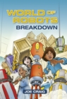 Reading Planet KS2 - World of Robots: Breakdown - Level 3: Venus/Brown band - Craig, Joe