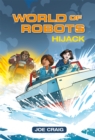 Image for Reading Planet KS2 - World of Robots: Hijack!- Level 4: Earth/Grey band
