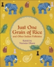 Image for Just one grain of rice and other Indian folk tales