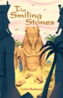 Image for The smiling stones: Egyptian tomb theft story