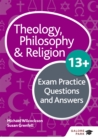 Image for Theology, philosophy and religion13+,: Exam practice questions and answers
