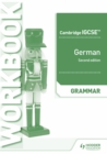 Image for Cambridge IGCSE™ German Grammar Workbook Second Edition