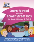 Image for Reading Planet: Learn to read with the Comet Street Kids Six Book Collection 2: Pink B
